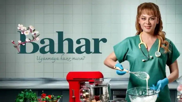 Bahar Dizisi Ekranlara Veda Ediyor Final Bölümü Belli Oldu